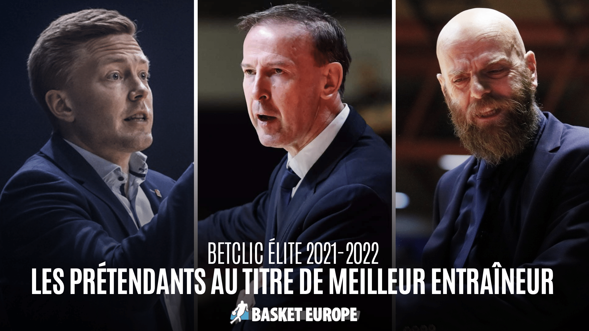 Betclic Élite : Collet, Cancellieri, Tuovi… Nombreux sont les candidats au titre de coach de l’année !