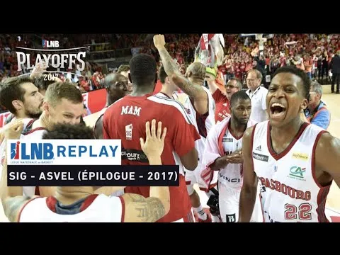 Replay by TCL : Revoir Strasbourg – ASVEL, demi-finale Playoffs 2017