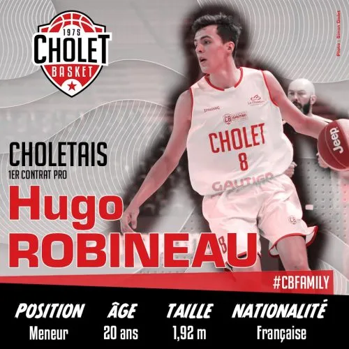 Au club depuis les minimes, Hugo Robineau signe son premier contrat pro avec Cholet Basket