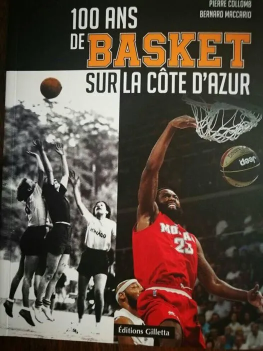 Vient de sortir: 100 ans de basket sur la Côte d’Azur