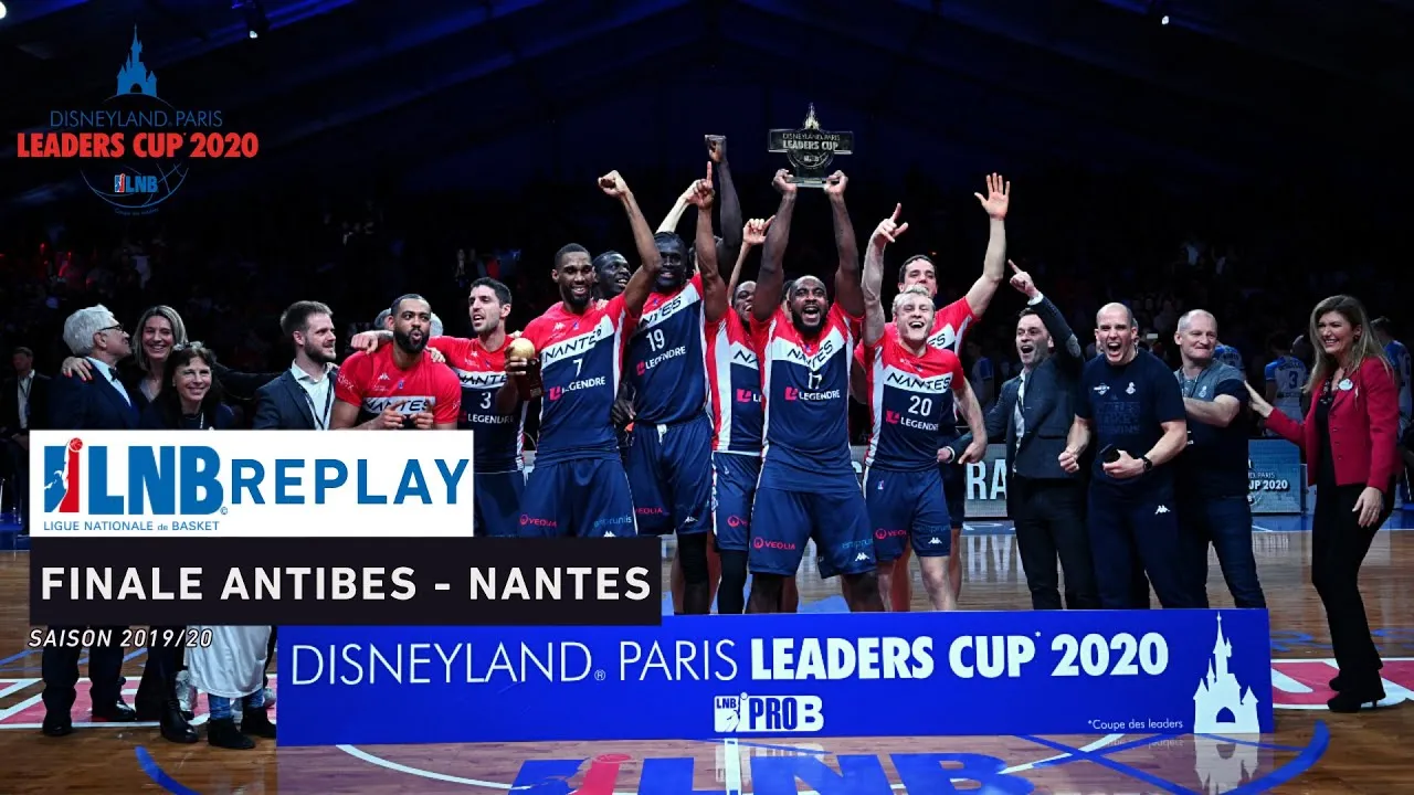 Replay by TCL : Revoir la finale Antibes – Nantes, Leaders Cup 2020 Pro B