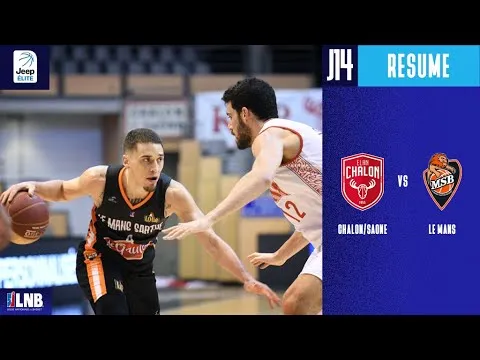 Le résumé by TCL : Élan Chalon vs Le Mans (14e journée de Jeep Elite)