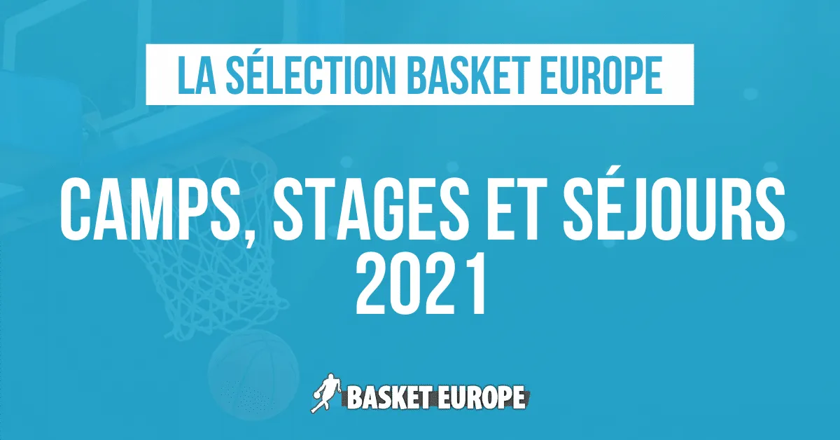 Camps, stages, séjours basket ball enfant été 2021