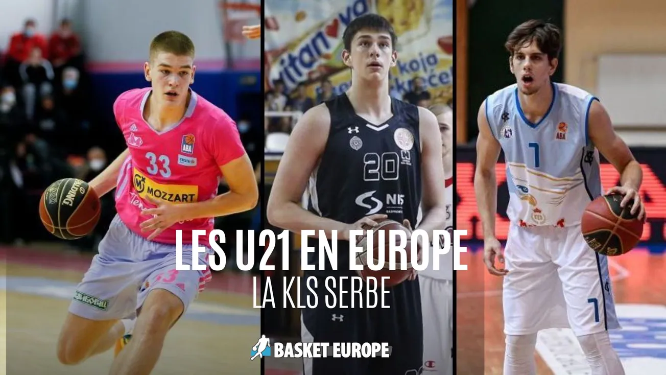 U21 en Europe : la KLS serbe de plus en plus forte, mais…